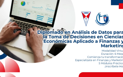 Diplomado en Análisis de Datos para la Toma de Decisiones en Ciencias Económicas Aplicado a Finanzas y Marketing