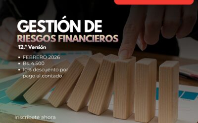 DIPLOMADO EN GESTIÓN DE RIESGOS FINANCIEROS 12.a VERSIÓN