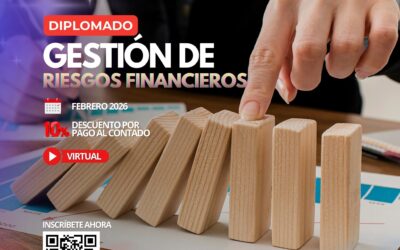 DIPLOMADO EN GESTIÓN DE RIESGOS FINANCIEROS 12.a VERSIÓN