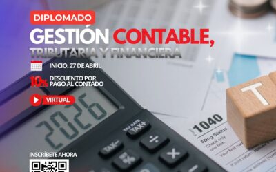 DIPLOMADO EN GESTIÓN CONTABLE, TRIBUTARIA Y FINANCIERA 30.a VERSIÓN