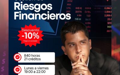 DIPLOMADO EN GESTIÓN DE RIESGOS FINANCIEROS 12.a VERSIÓN